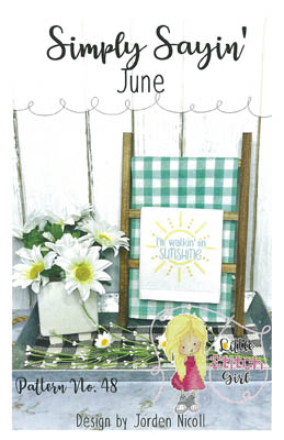 Simply Sayin June by Little Stitch Girl