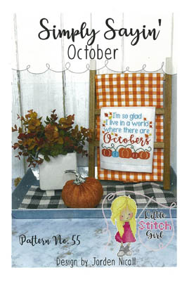 Simply Sayin' October by Little Stitch Girl
