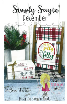 Simply Sayin' December by Little Stitch Girl