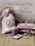 Thistle Lavender Bag