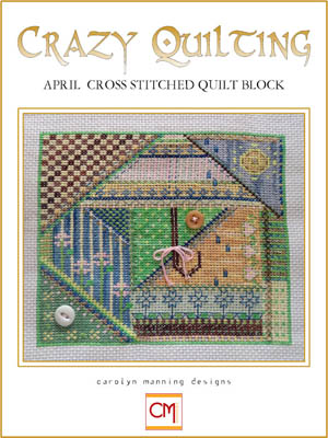 Crazy Quilting, April Cross Stitch Block