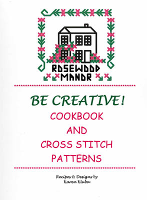 Be Creative! (Cookbook & CrossStitch)